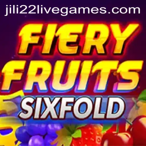 Discover the Exciting World of FieryFruitsSixFold and How Jili22 Enhances the Experience
