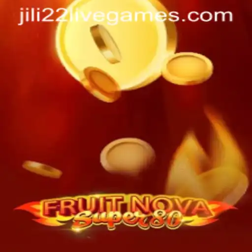 FruitNovaSuper80: A Deep Dive into the Jili22 Sensation
