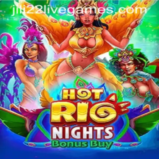 Exploring the Thrills of HotRioNightsBonusBuy: A Winning Experience with jili22