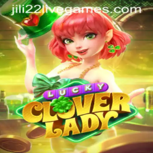 Unveiling the Magic of LuckyCloverLady: A Thrilling Journey with Jili22